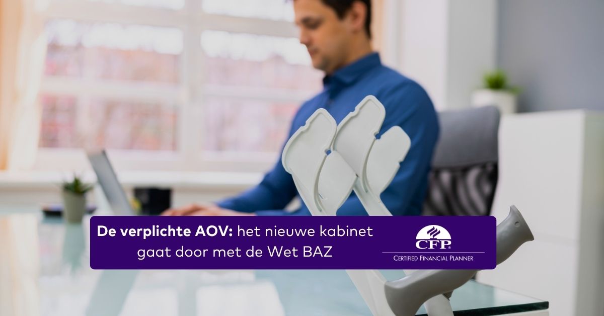 De verplichte AOV: het nieuwe kabinet gaat door met de Wet BAZ